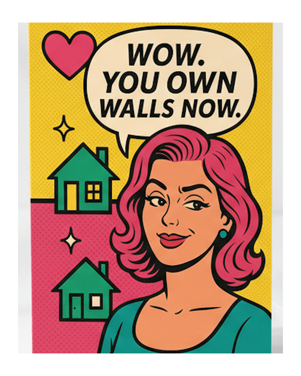 Wow You Own Walls Now